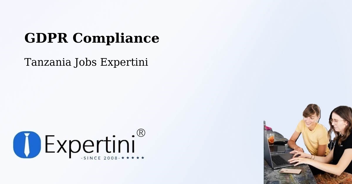 EU GDPR Compliance Statement – Tingi - Tanzania Jobs Expertini