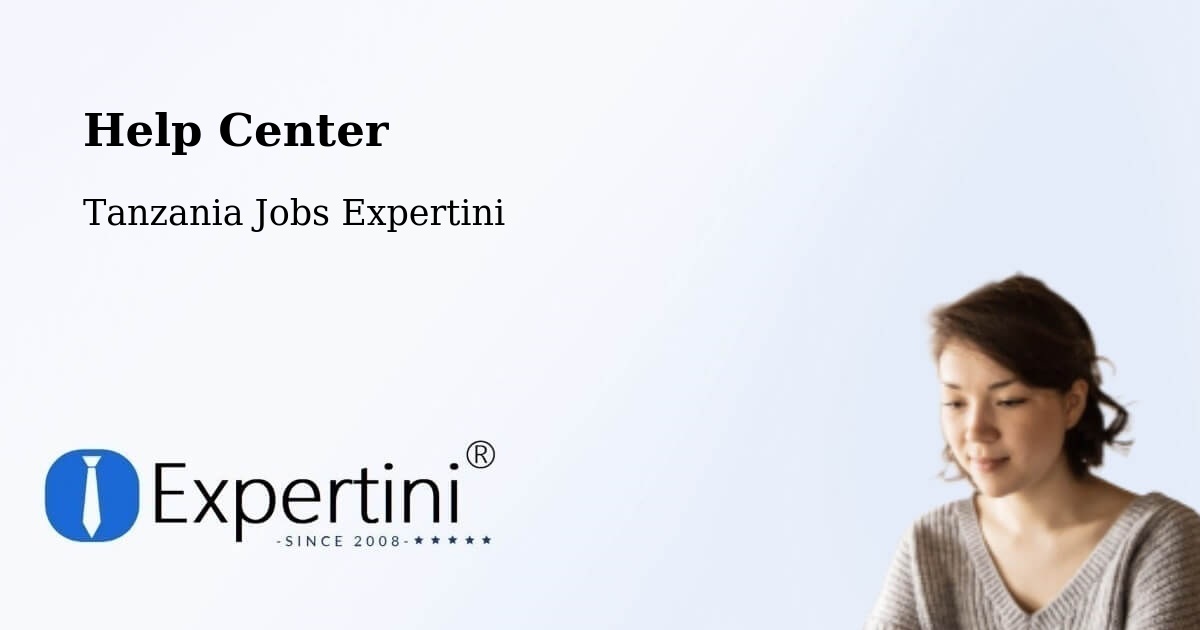 Help Center – Tingi - Tanzania Jobs Expertini